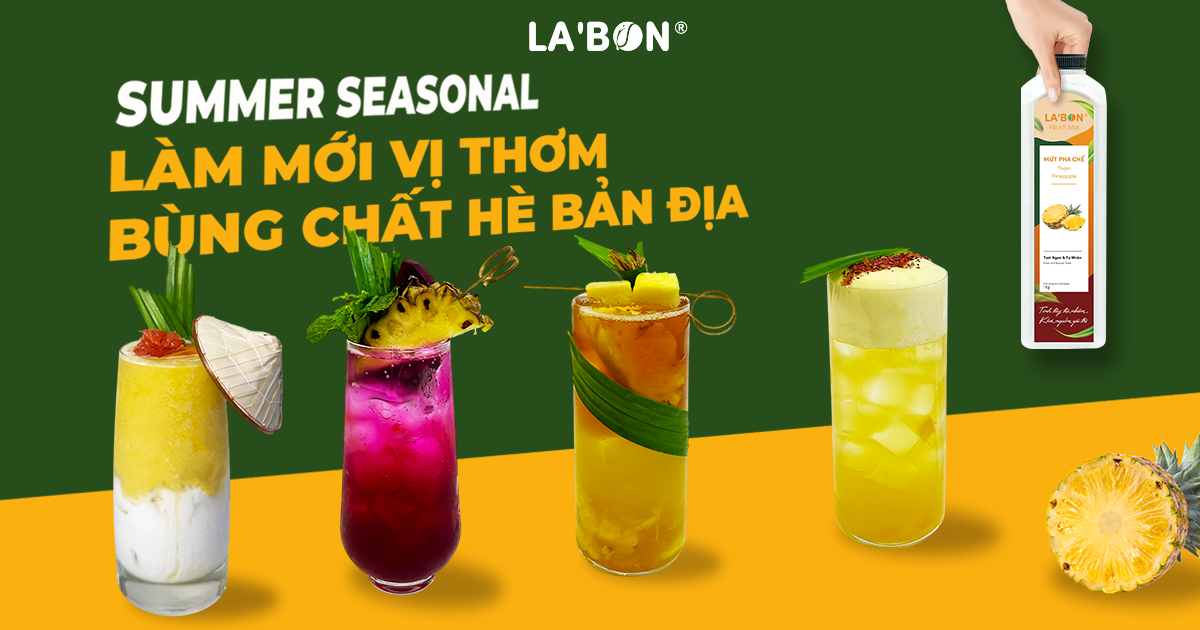 SÁNG TẠO MENU HÈ 2025 TỪ MỨT PHA CHẾ THƠM LA’BON