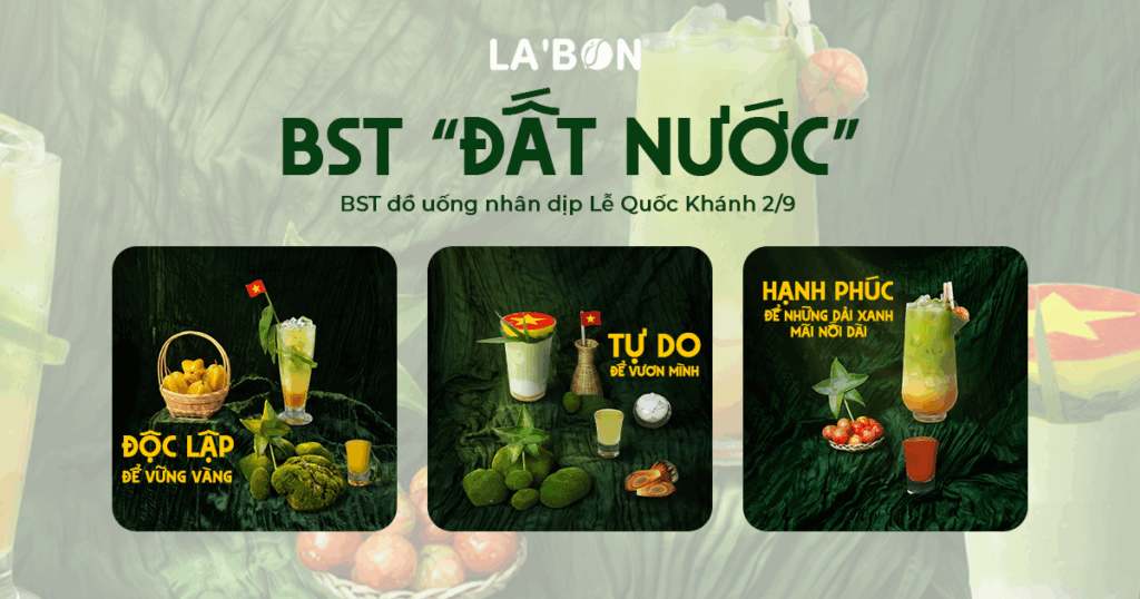 BST “Đất Nước” của La’Bon gồm ba thức uống Độc Lập, Tự Do và Hạnh Phúc, lấy cảm hứng từ những dải xanh của Việt Nam.